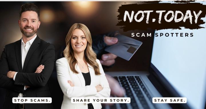 Not Today: Scam Spotters