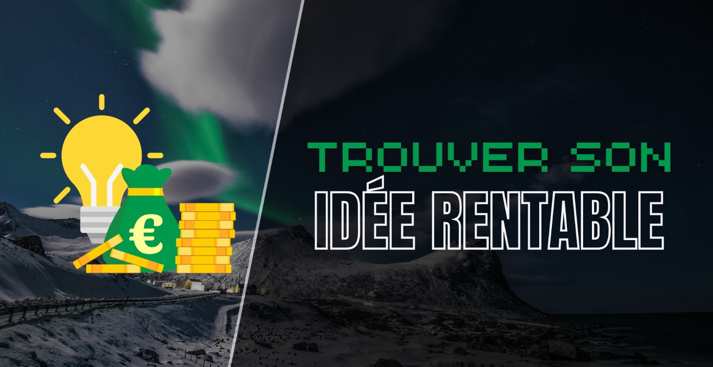 TROUVER SON IDEE 💡