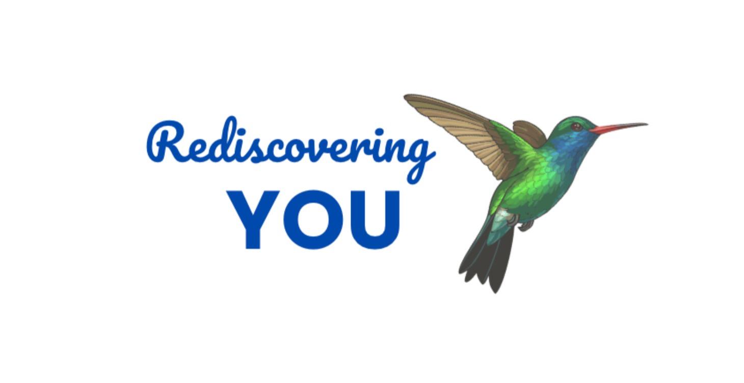 Rediscovering You  - A Journey back to your dreams