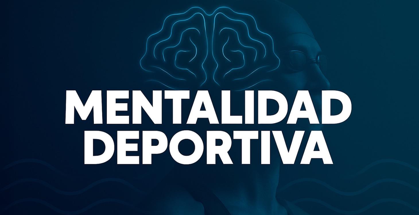 Mentalidad Deportiva