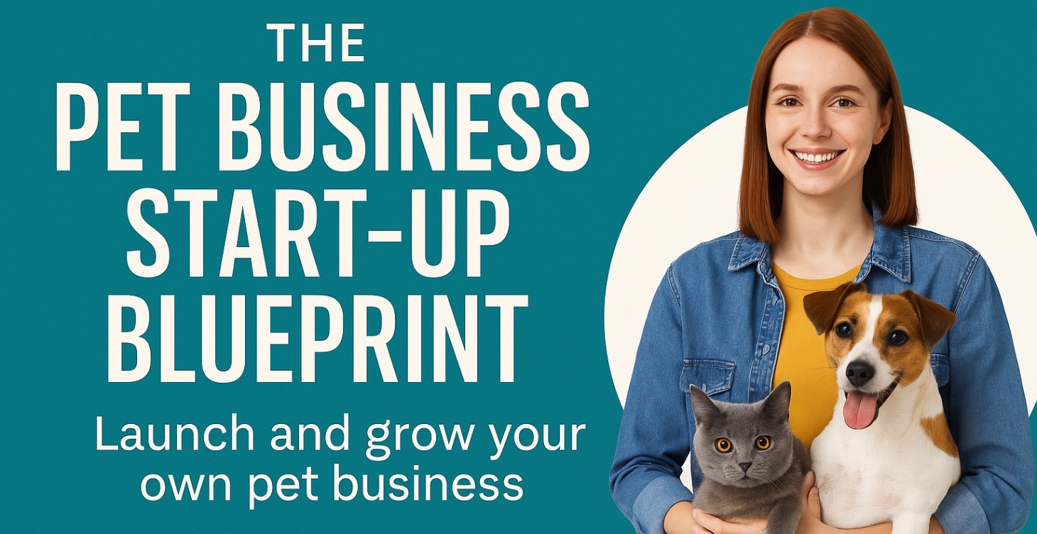 The Pet Business Start Up Blueprint