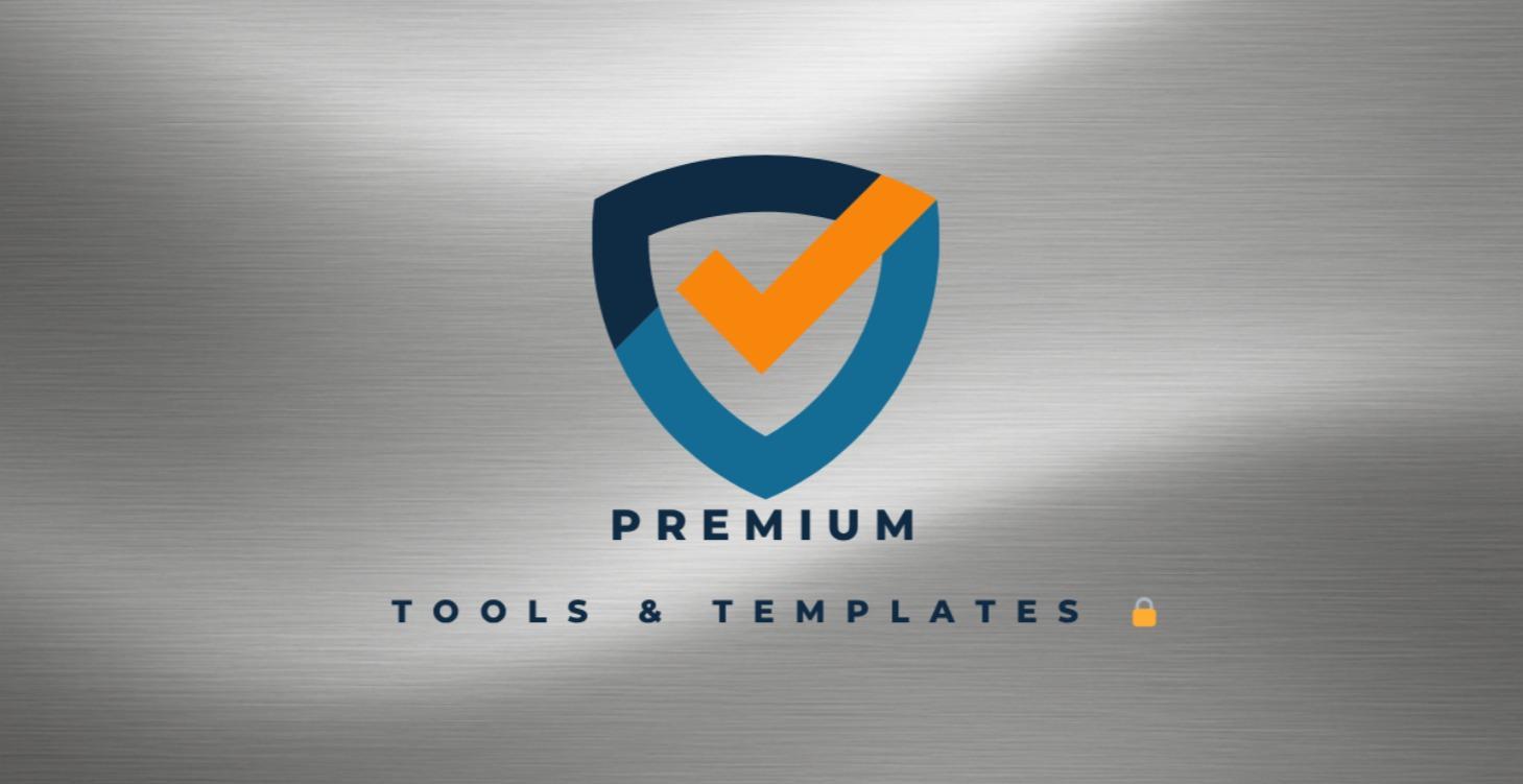 🔐 Premium Tools & Templates