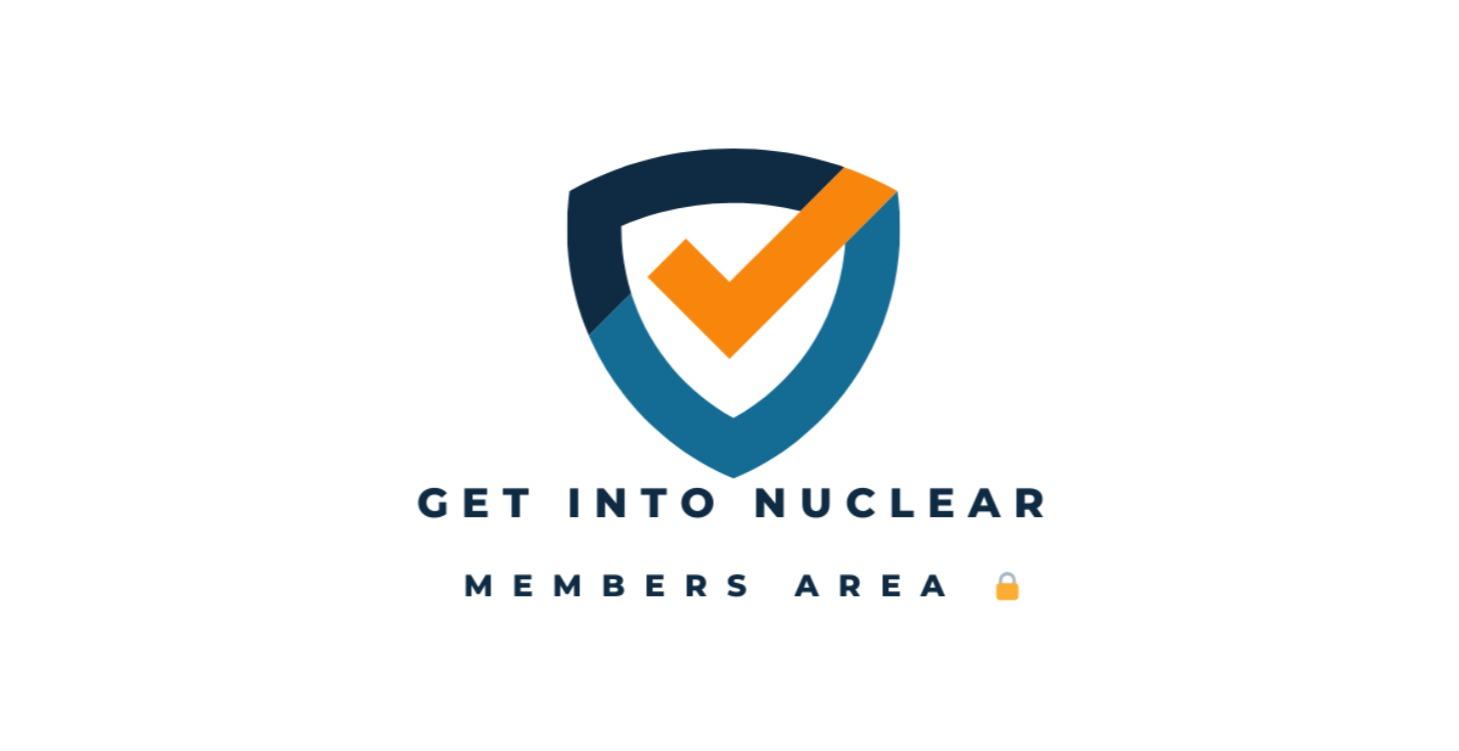 Get Into Nuclear — Members Area 🔒