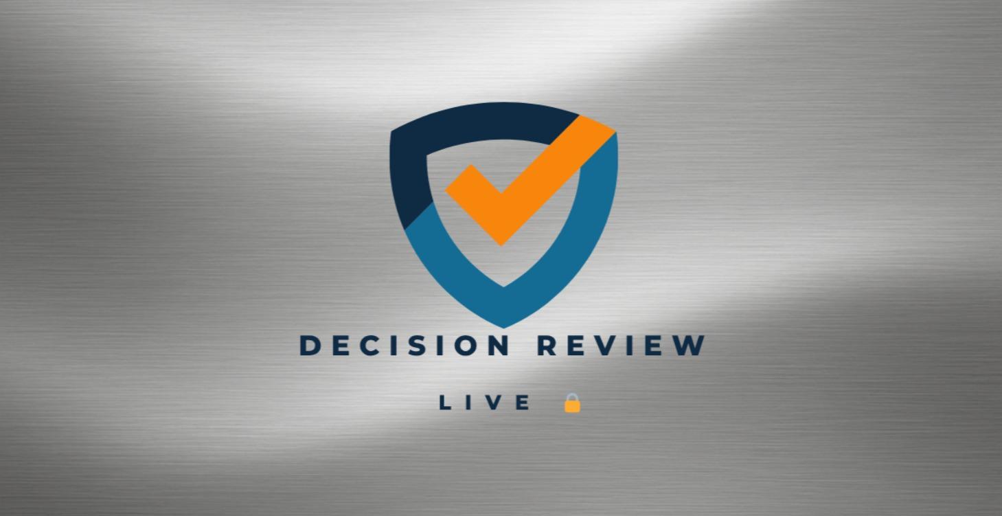 🔐 Decision Review Live — Bring Your Scenarios