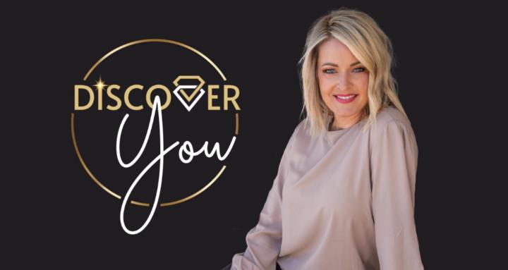 Discover You