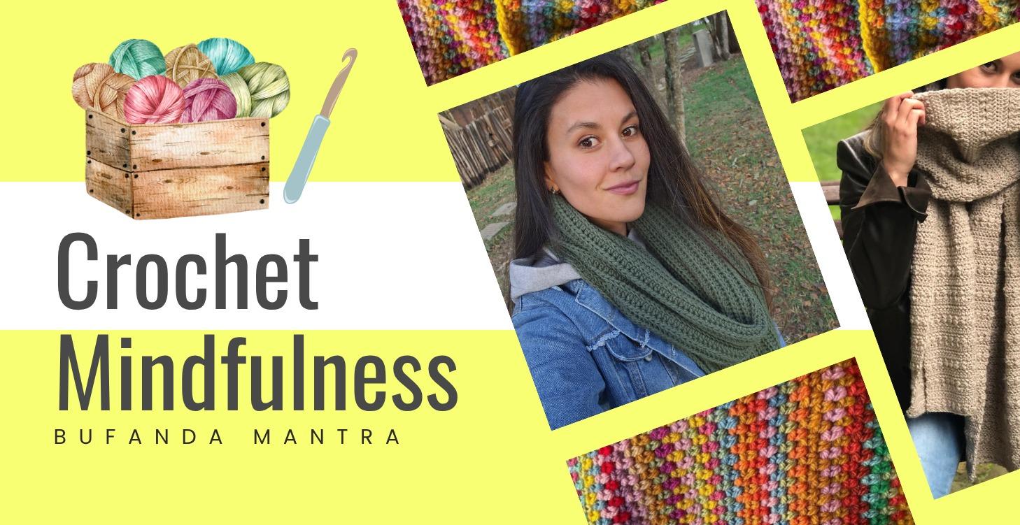 Crochet Mindfulness - Bufanda Mantra