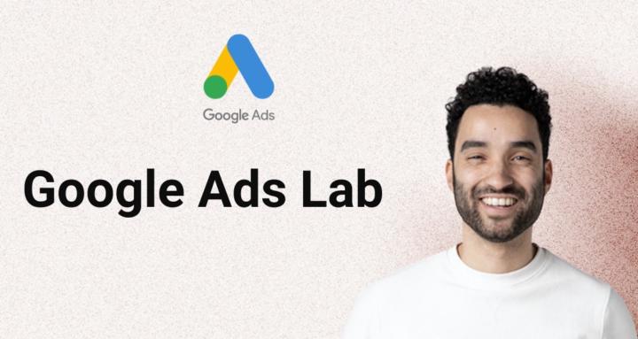 Google Ads Lab  