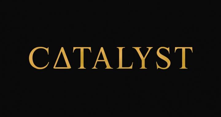 CATALYST