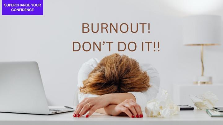 Avoid Burnout!