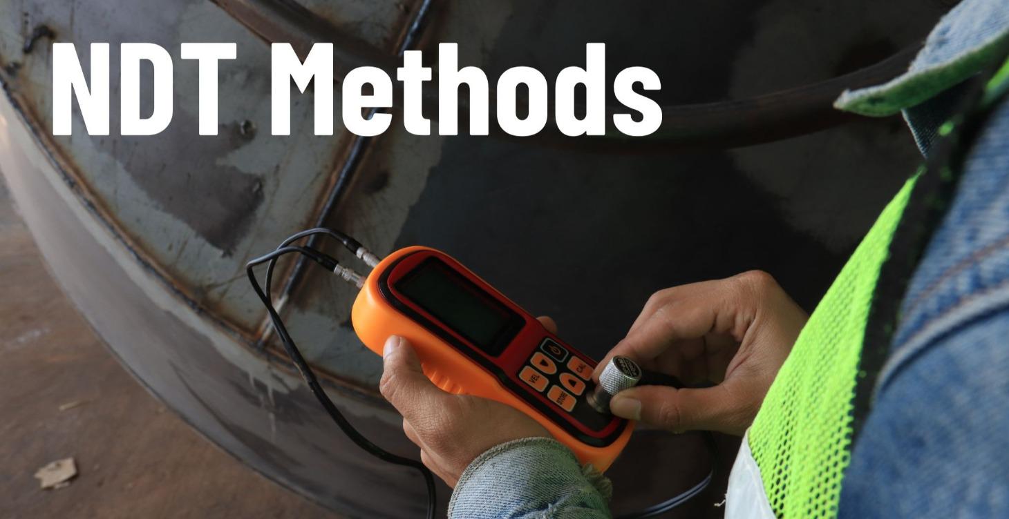 NDT Module 2 NDT Methods Explained