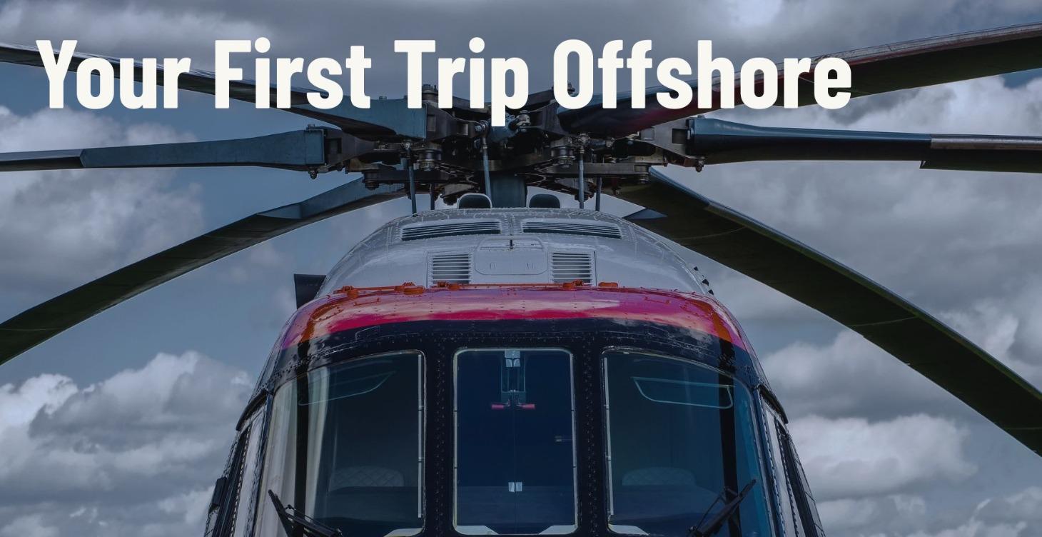 NDT Module 4 Your First Trip Offshore