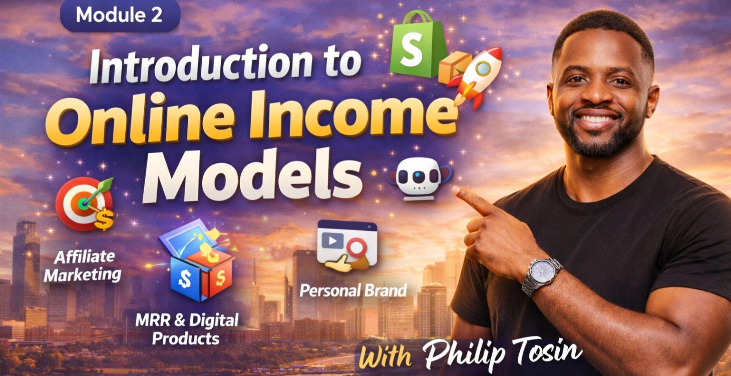 📚 MODULE 2: Introduction to Online Income Models