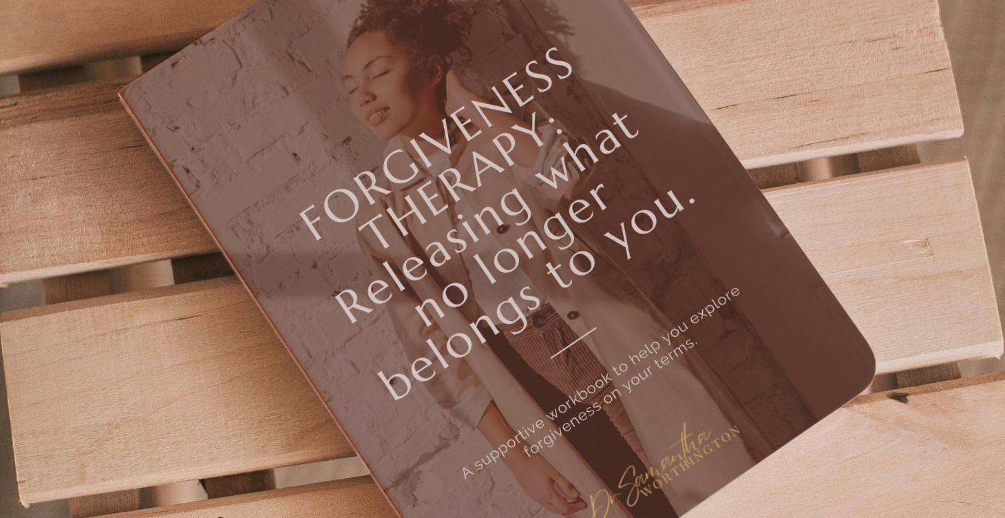 Workbook: Forgiveness Therapy