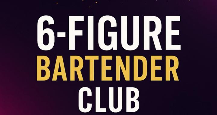 6-Figure Bartender Club