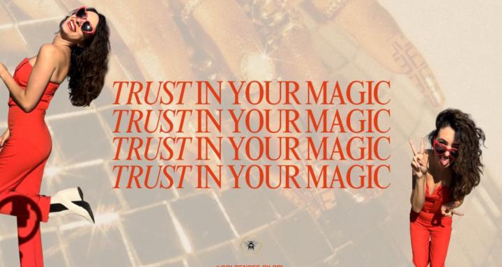 Trust Your Magic
