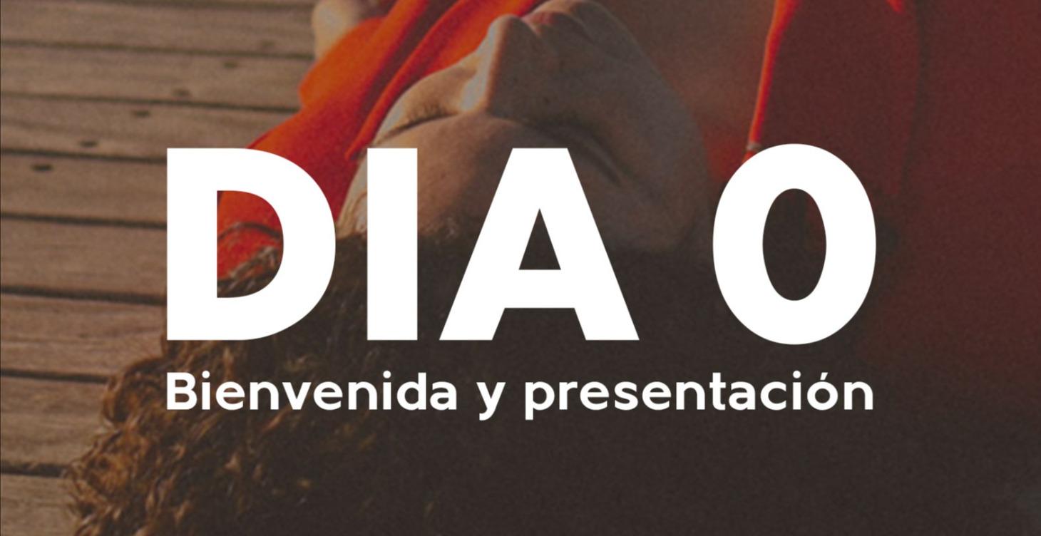 DÍA 0 — Antes de empezar