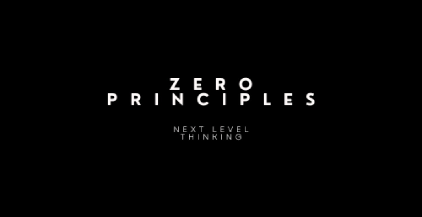 Zero principles or the next level of thinking