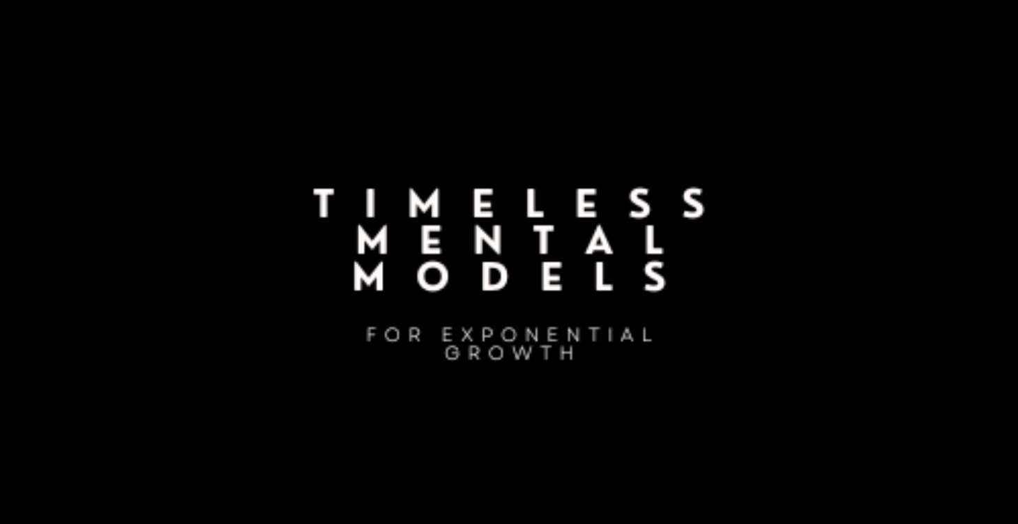 Timeless mental models for exponential growth