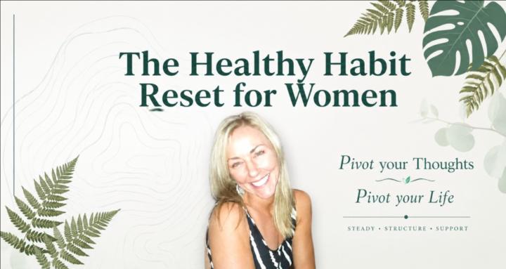 Healthy Habit Reset for Women