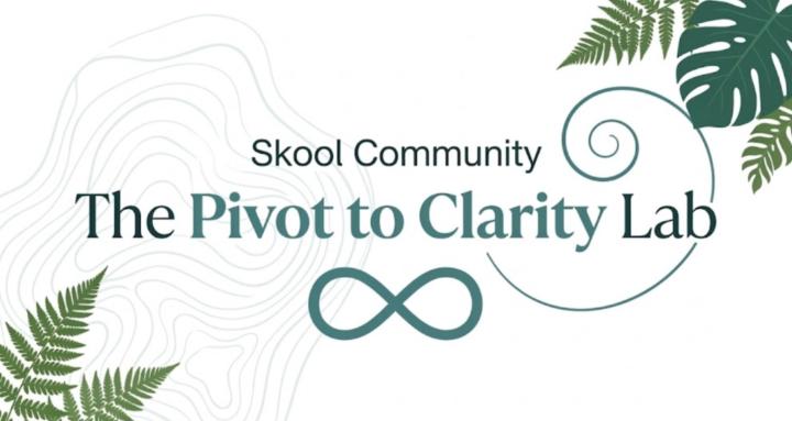 The Pivot to Clarity Lab