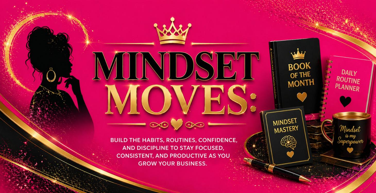 MINDSET MOVES