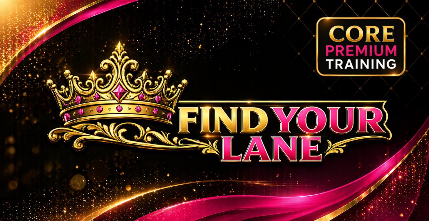 FIND YOUR LANE  (COMING SOON)