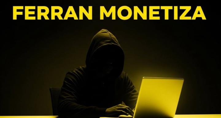 Monetizando con Ferran