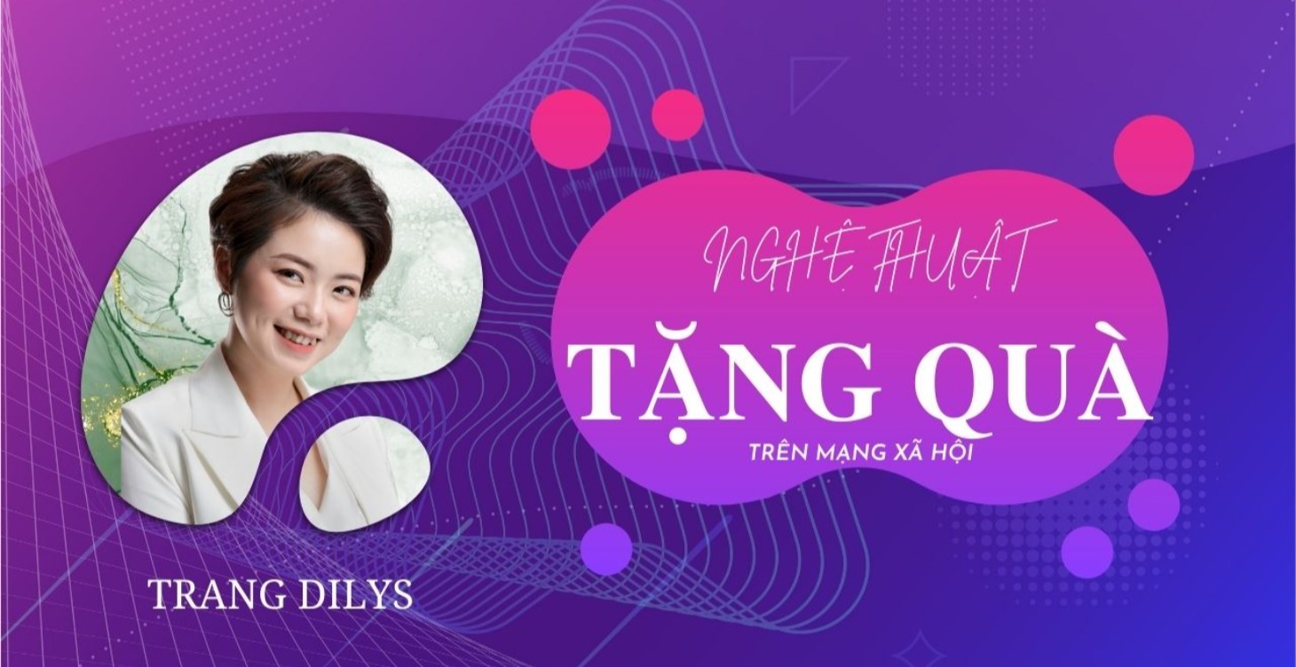 Nghệ thuật tặng quà trên Mạng xã hội