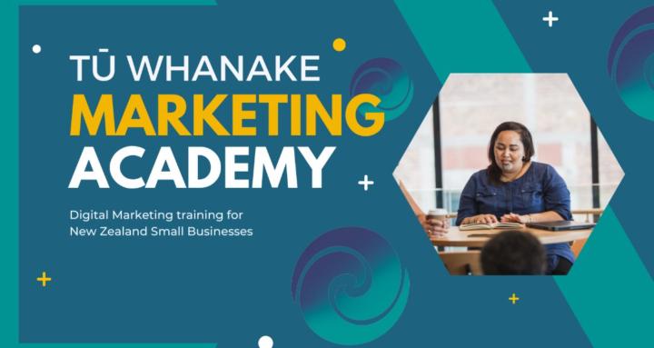 Tū Whanake Marketing Academy