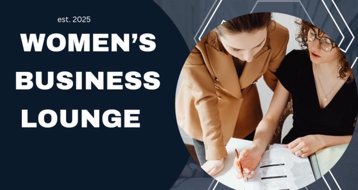 Women's Business Lounge