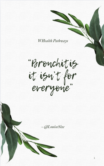 Bronchitis - it's not for everyone