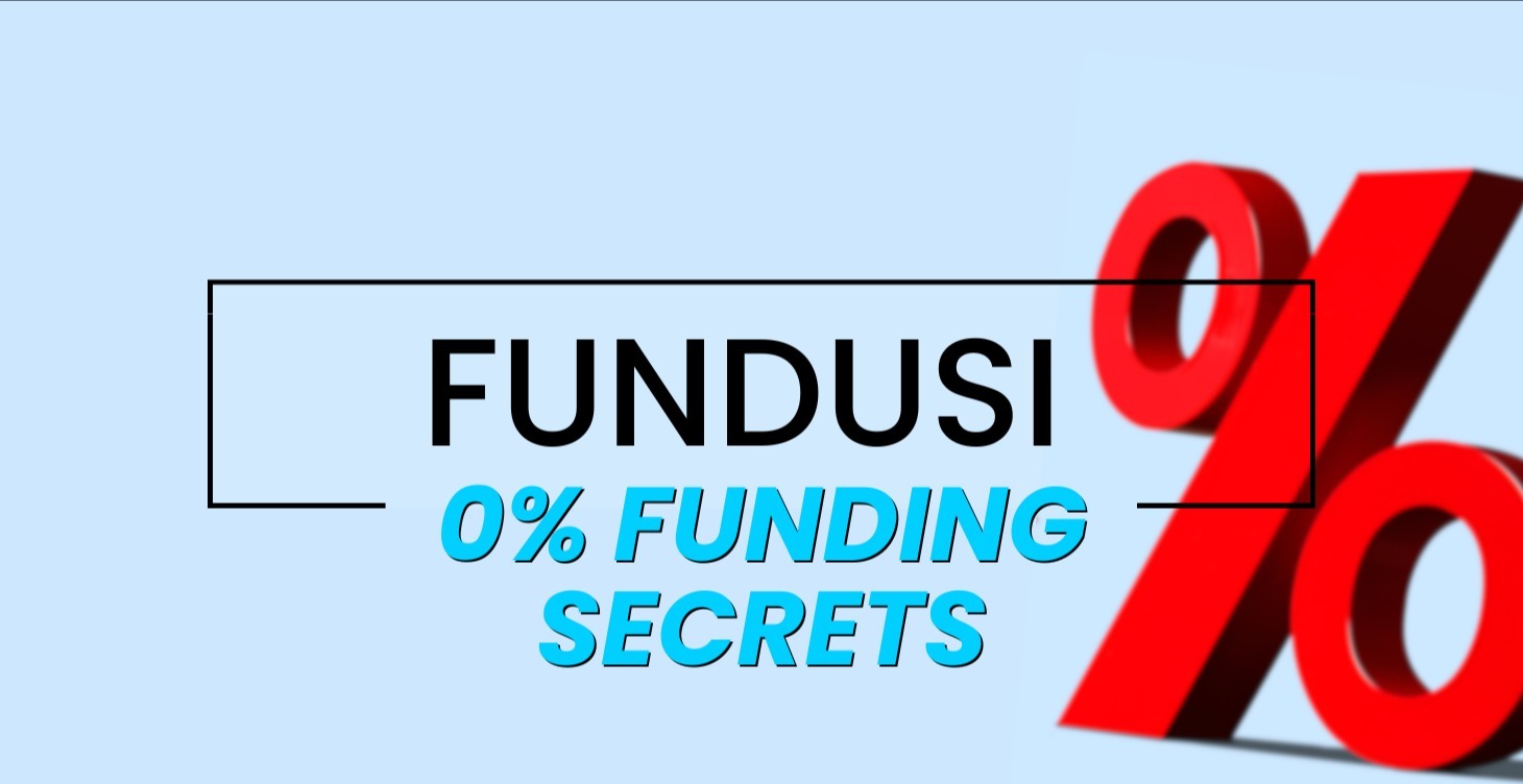 0% Funding Secrets