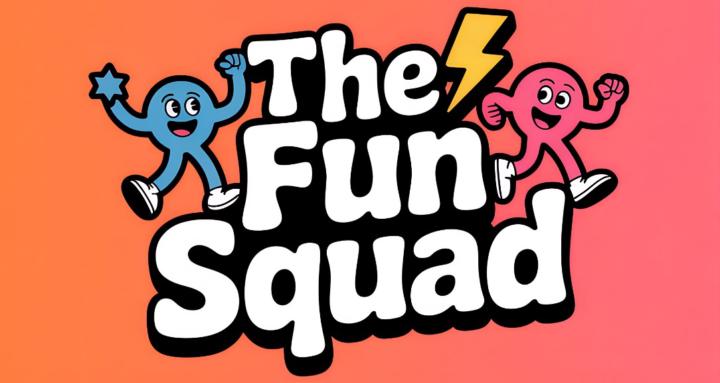 The Fun Squad 🤣🤣