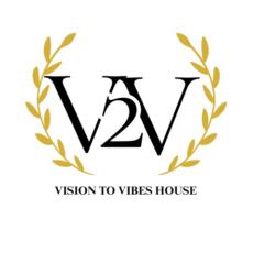 Vision to Vibes house