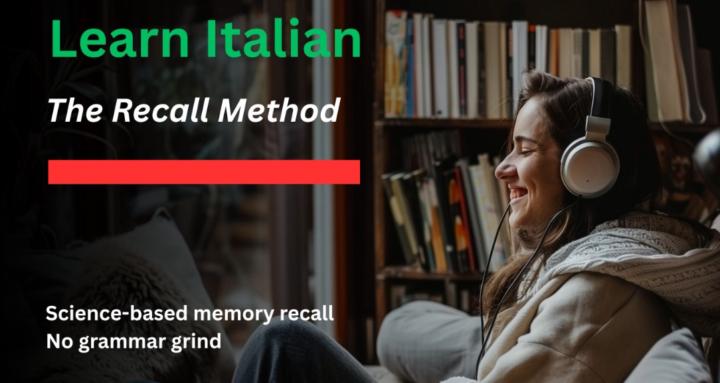 Learn Italian - Recall Method
