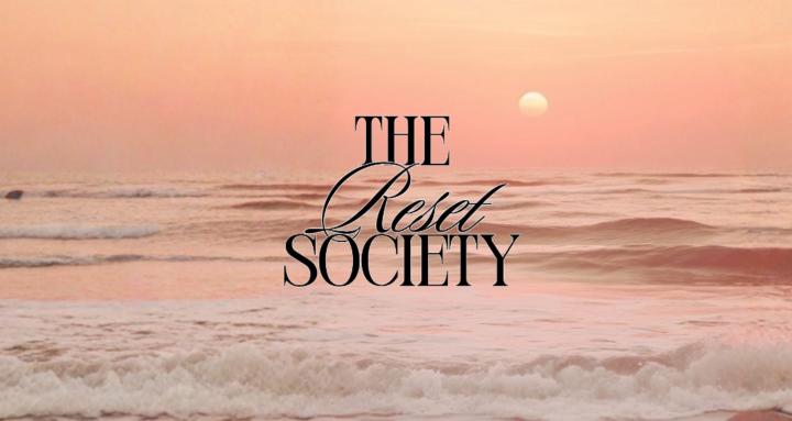 The Reset Society