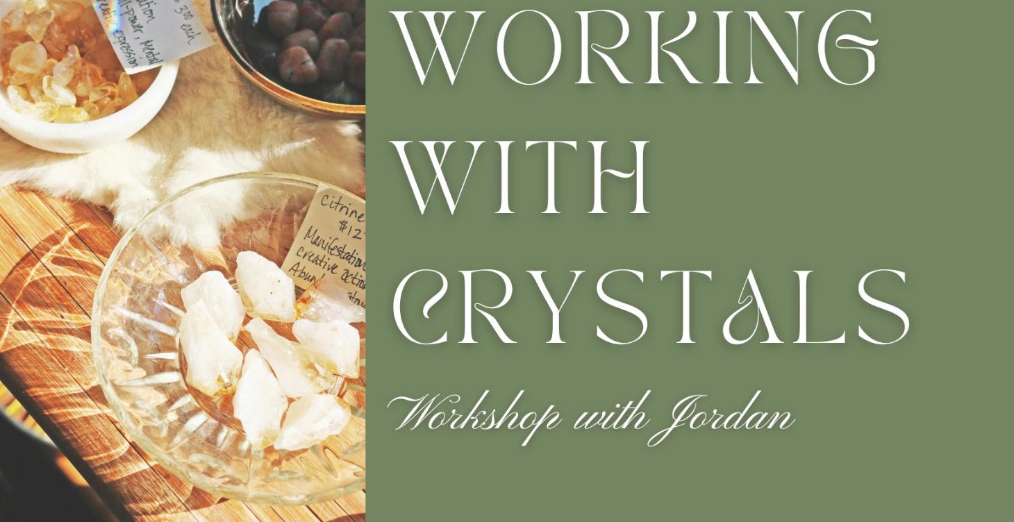 Working With Crystals