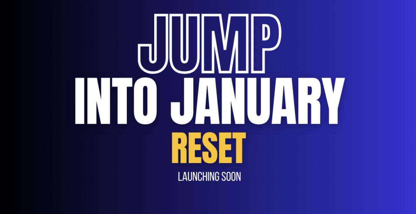 Jump Into Jan Reset