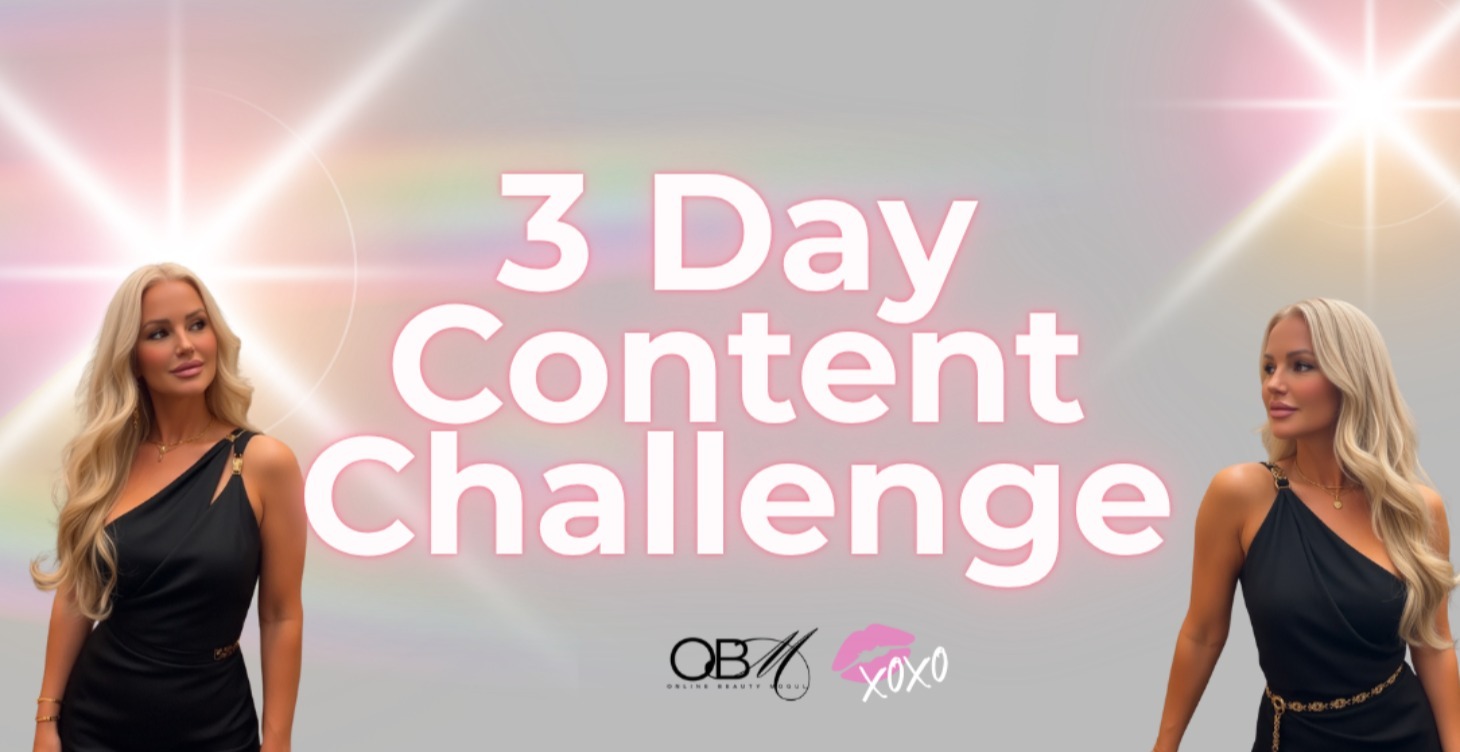 3 Day Beauty Mogul Content Challenge