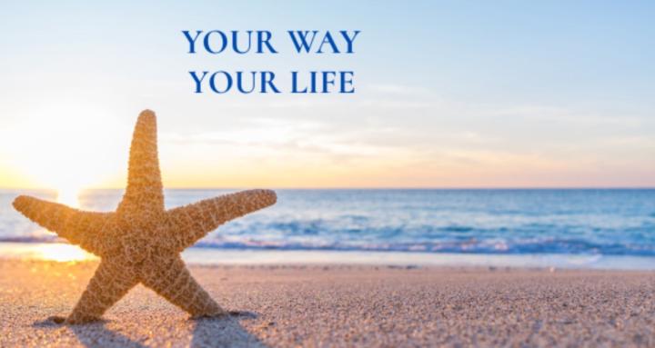 Your Way.Your Life