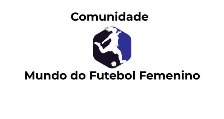 Mundo do Futebol Femenino
