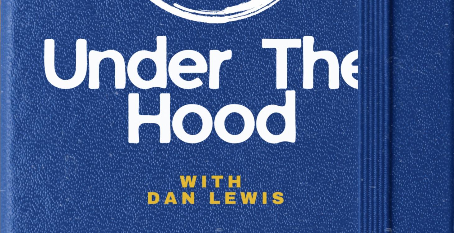 Podcast - Under The Hood