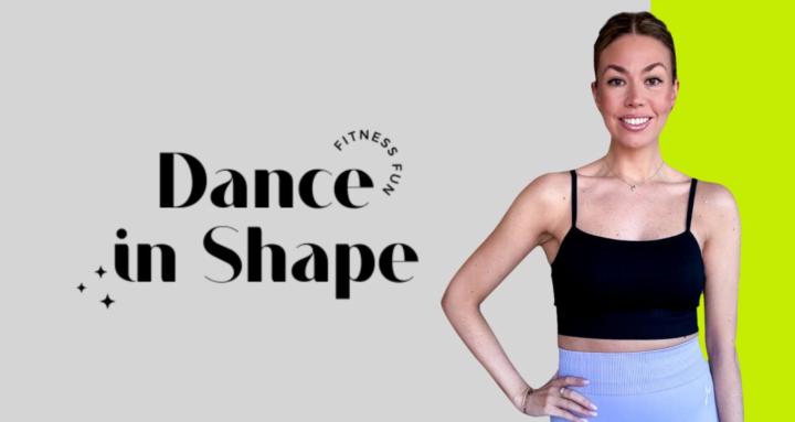 Dance in Shape