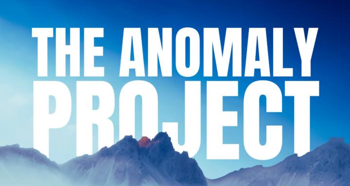 The Anomaly Project