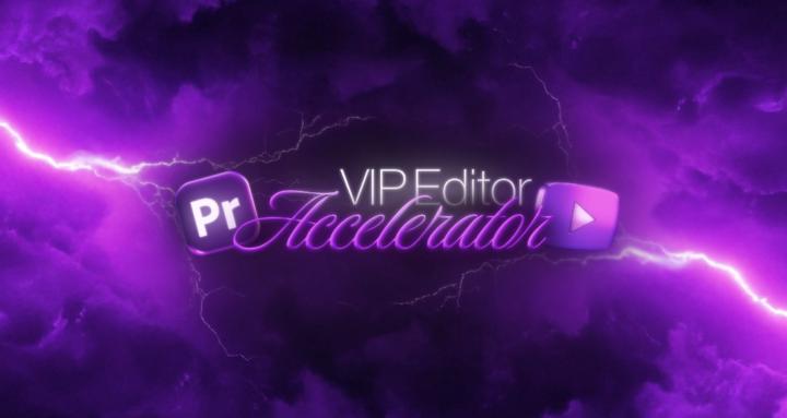 VIP Editor Accelerator