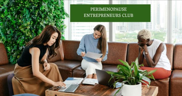 Perimenopause  Entrepreneurs 