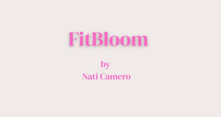 FITBLOOM by NATI
