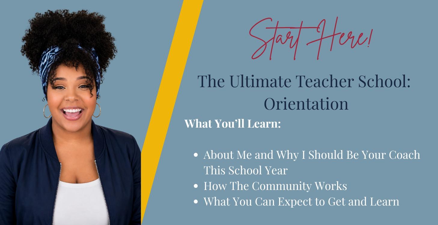 Start Here The Ultimate Teacher School Orientation