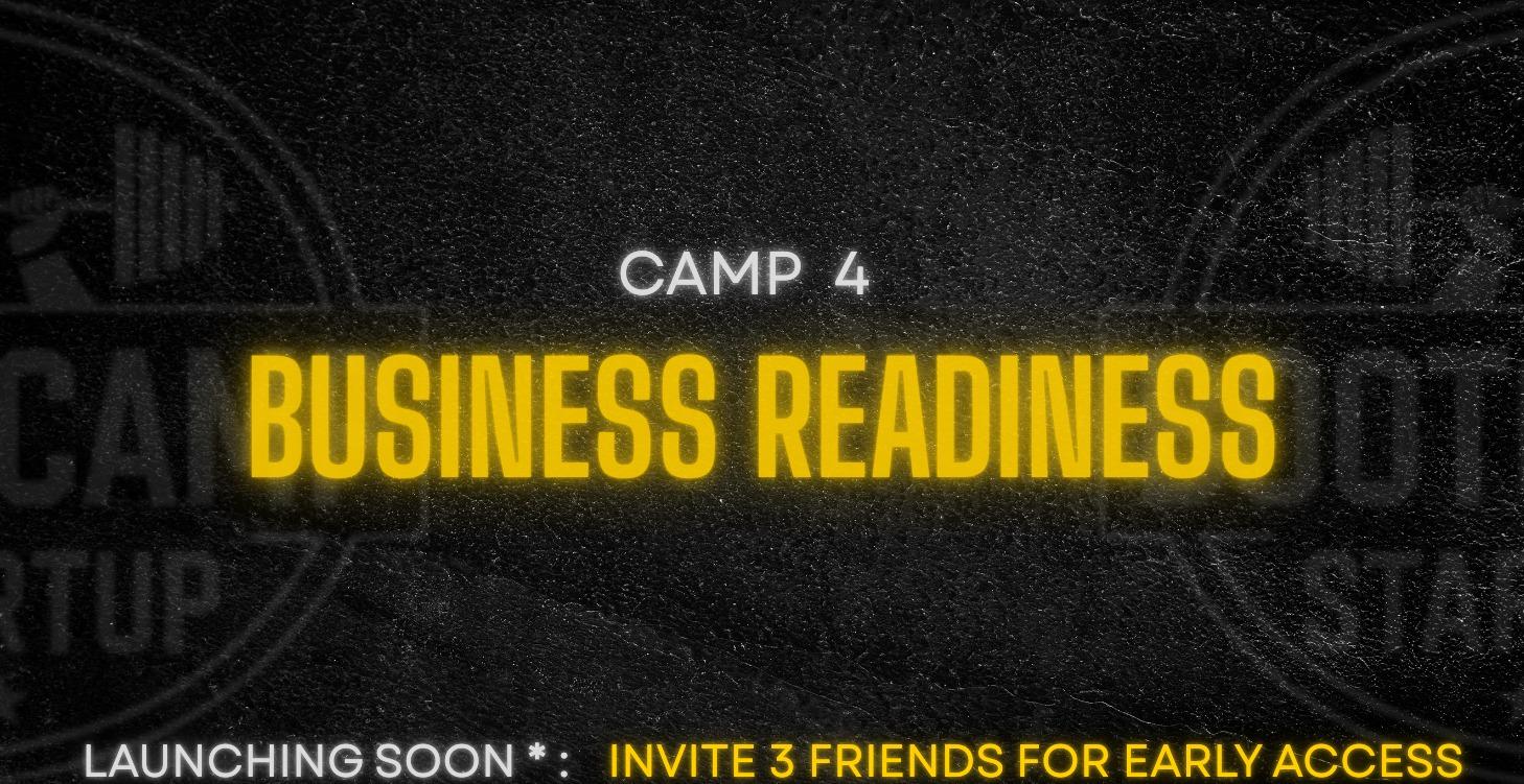 Camp 4. Business Readiness