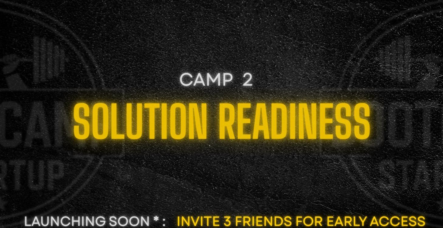 Camp 2. Solution Readiness